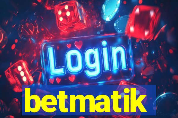 betmatik