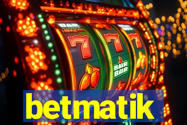 betmatik