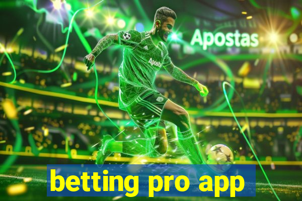 betting pro app