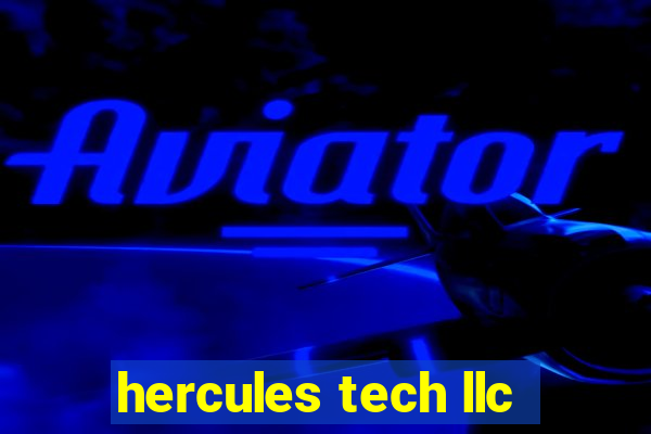 hercules tech llc