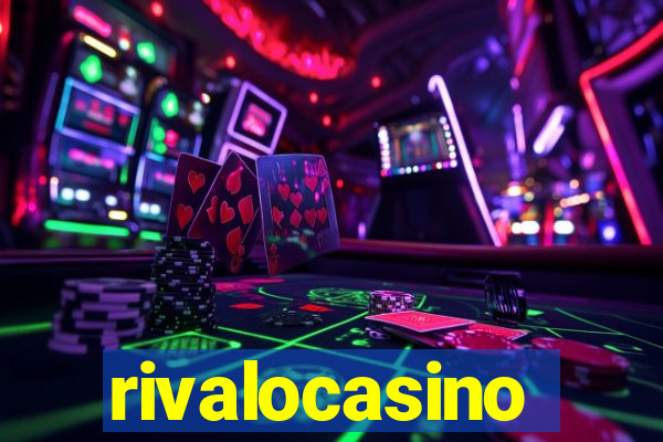 rivalocasino