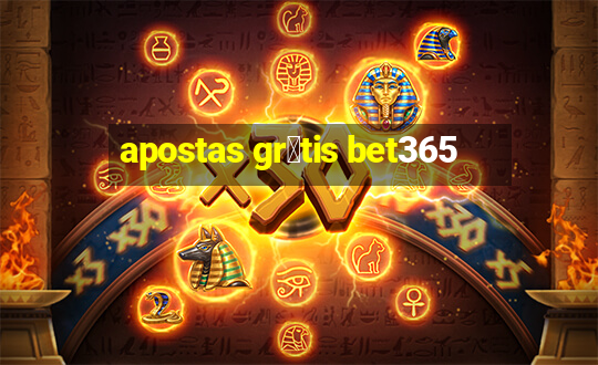 apostas gr谩tis bet365