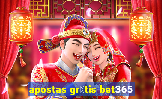 apostas gr谩tis bet365