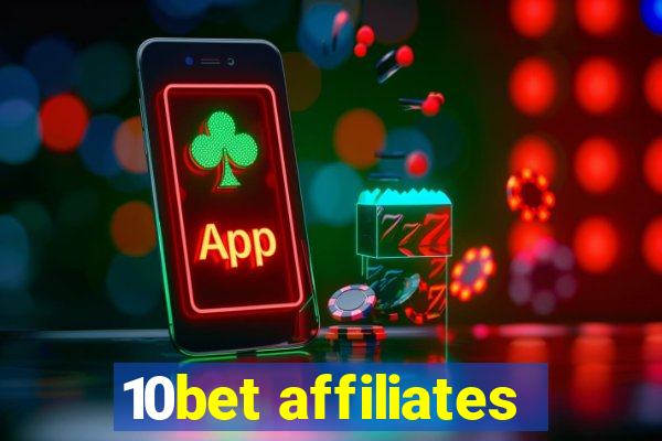 10bet affiliates