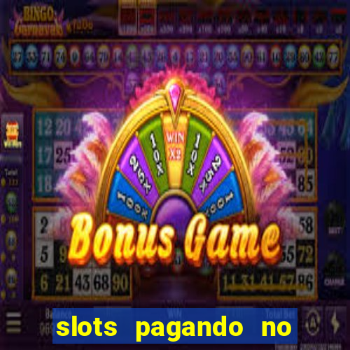 slots pagando no cadastro sem depósito