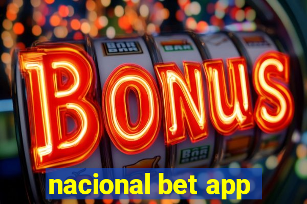 nacional bet app