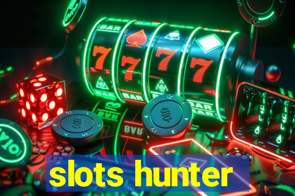 slots hunter