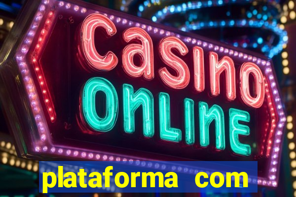 plataforma com bonus de registro sem deposito