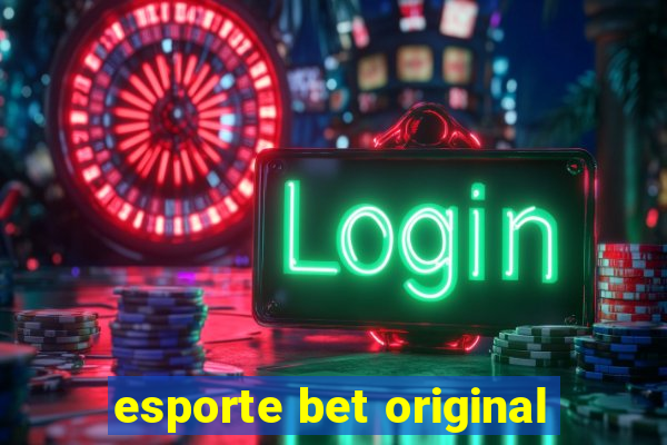 esporte bet original