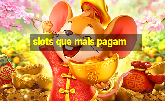 slots que mais pagam