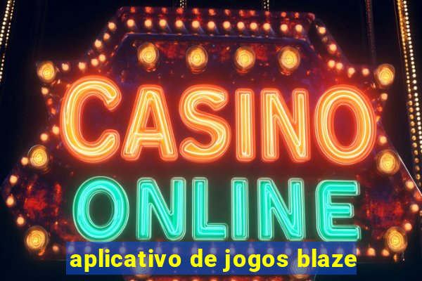 aplicativo de jogos blaze