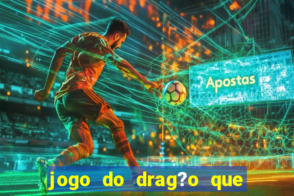 jogo do drag?o que cospe fogo