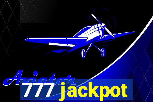 777 jackpot