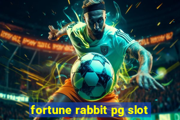 fortune rabbit pg slot