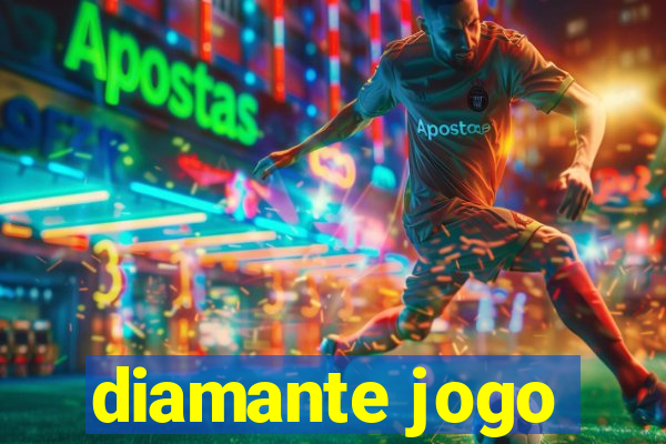 diamante jogo