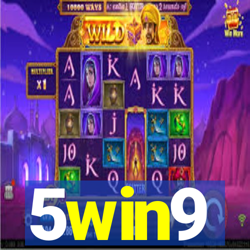 5win9