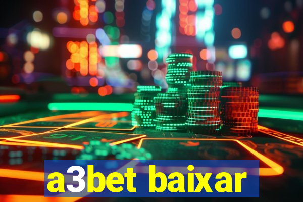 a3bet baixar