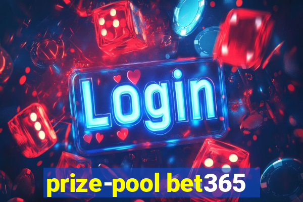 prize-pool bet365