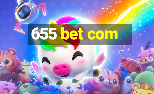 655 bet com