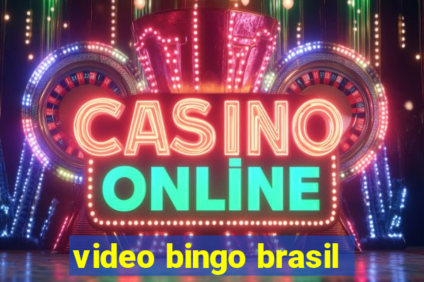 video bingo brasil