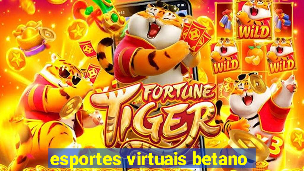 esportes virtuais betano