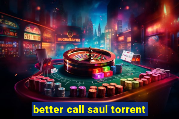 better call saul torrent