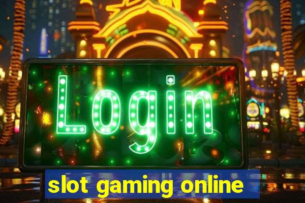 slot gaming online