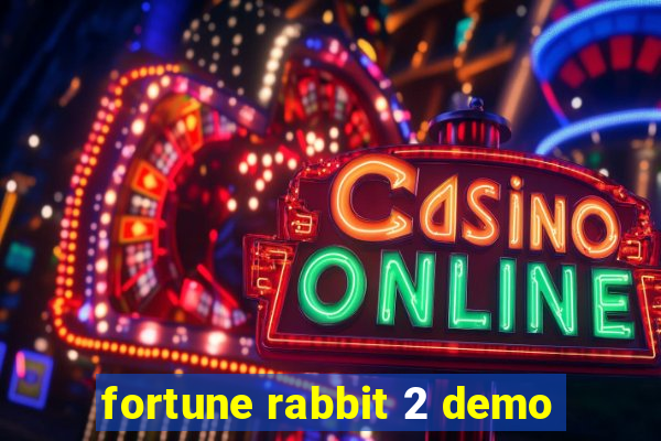 fortune rabbit 2 demo