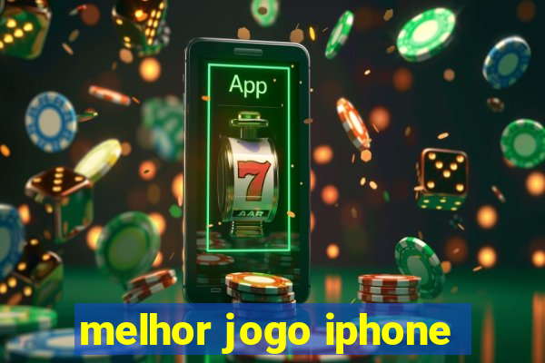 melhor jogo iphone