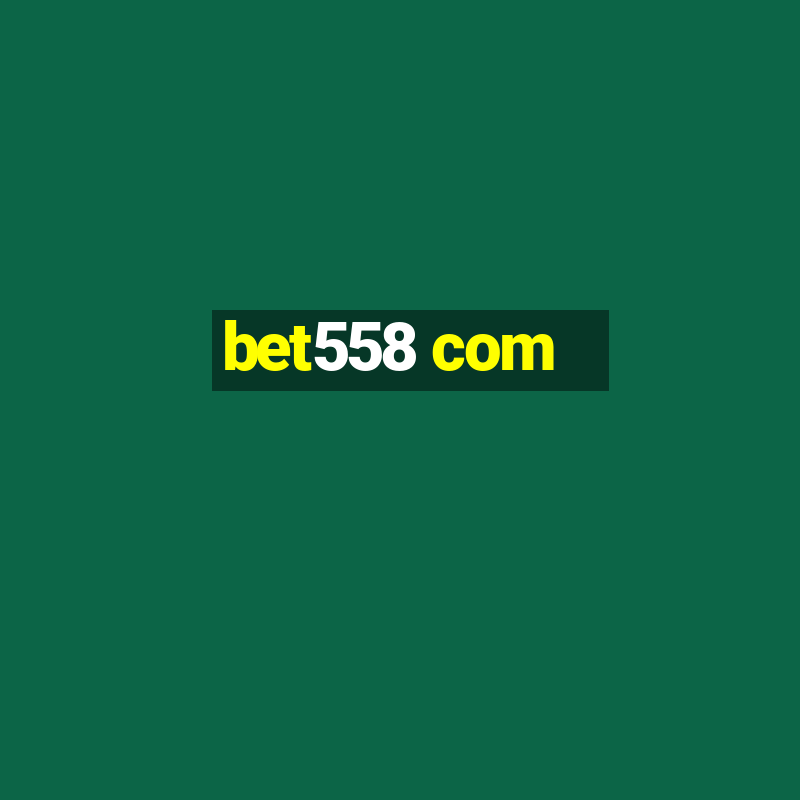 bet558 com