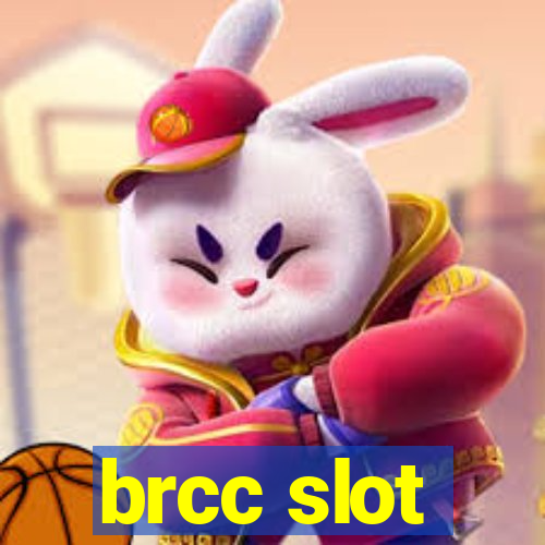 brcc slot