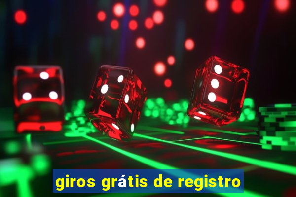 giros grátis de registro