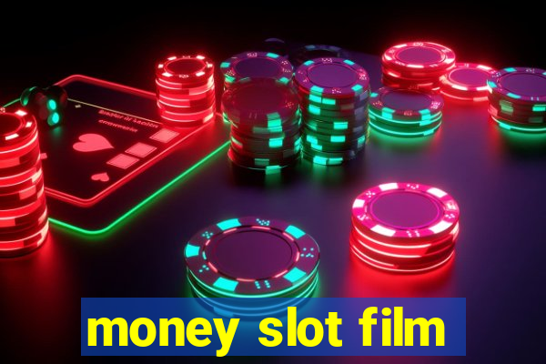 money slot film