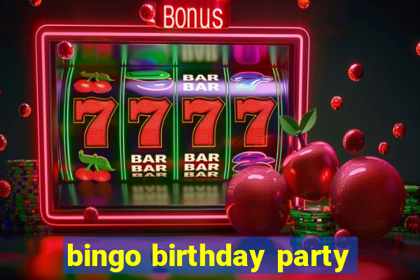 bingo birthday party