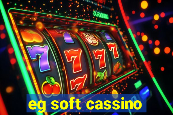 eg soft cassino