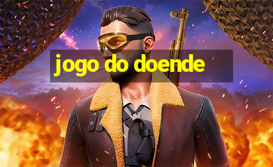 jogo do doende