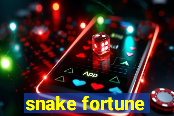 snake fortune