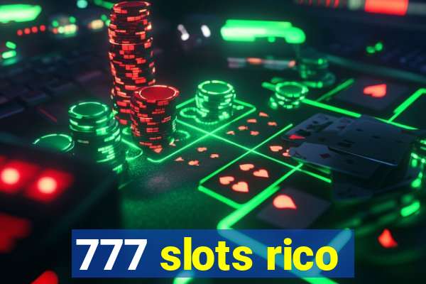 777 slots rico