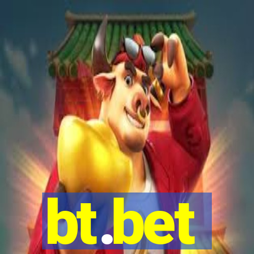 bt.bet