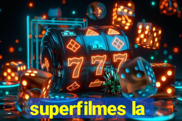 superfilmes la