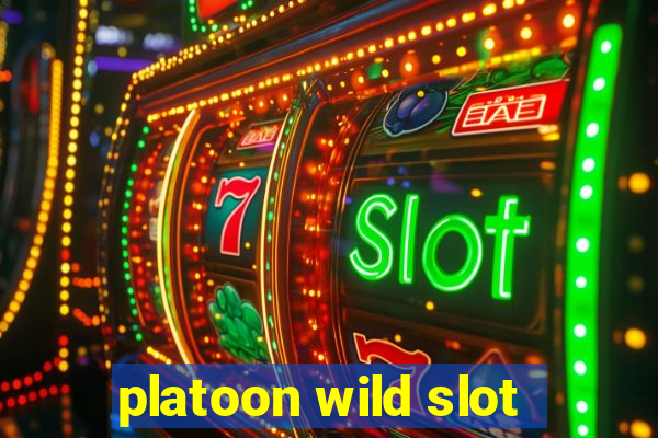 platoon wild slot