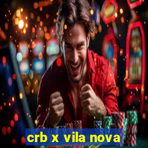 crb x vila nova