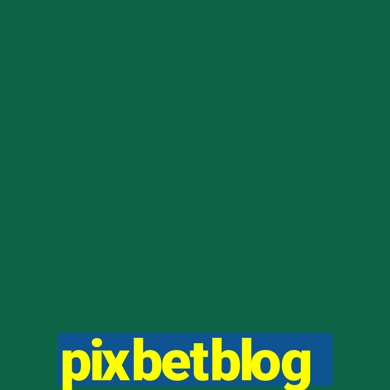 pixbetblog