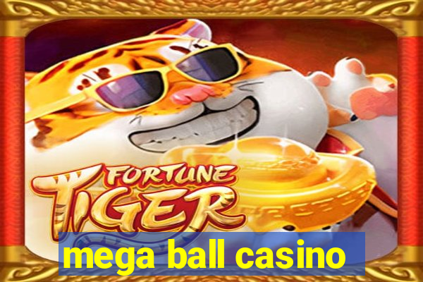 mega ball casino