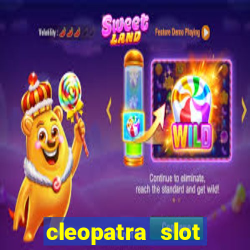 cleopatra slot machine free