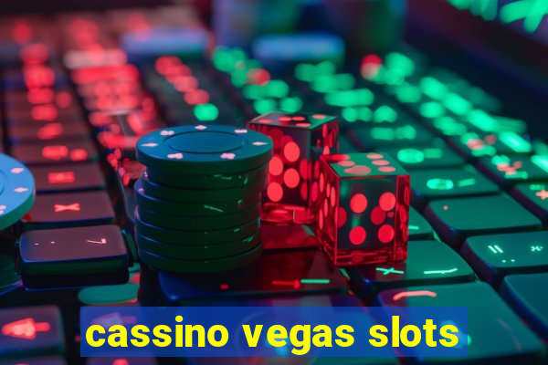 cassino vegas slots