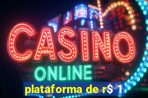 plataforma de r$ 1