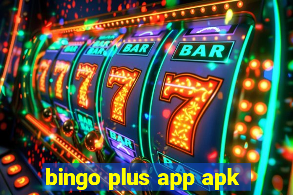 bingo plus app apk