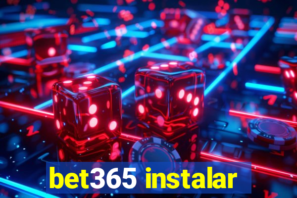 bet365 instalar