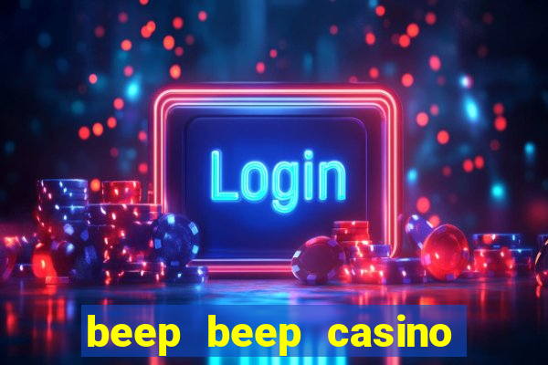 beep beep casino 20 euro